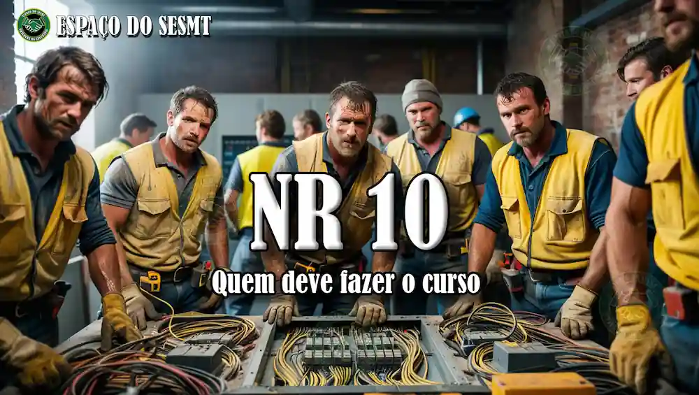 O que é a NR 10 quem deve fazer o curso de NR 10 NR10 quem precisa fazer o curso